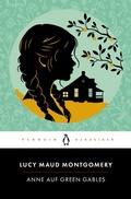 Cover: Anne auf Green Gables und Anne in Avonlea - Penguin