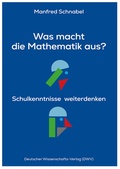 Cover: Was macht die Mathematik aus? - Deutscher Wissenschaftsverlag