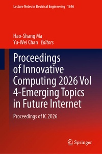 Enlarge image Cover: Proceedings of Innovative Computing 2026 Vol 4-Emerging Topics in Future Internet - Springer