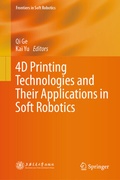 Cover: 4D Printing Technologies and Their Applications in Soft Robotics - Springer