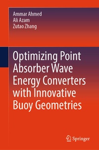 Enlarge image Cover: Optimizing Point Absorber Wave Energy Converters with Innovative Buoy Geometries - Springer