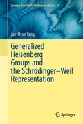 Cover: Generalized Heisenberg Groups and the Schr&ouml;dinger-Weil Representation - Springer