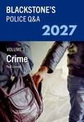Cover: Blackstone's Police Q&A Volume 1: Crime 2027 - Oxford University Press