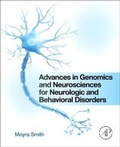 Cover: Advances in Genomics and Neurosciences for Neurologic and Behavioral Disorders - Academic Press