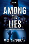 Cover: Among the Lies - The Sarah Crockett Mysteries: Among the Lost Children