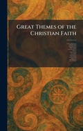 Cover: Great Themes of the Christian Faith - Creative Media Partners, LLC