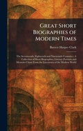 Cover: Great Short Biographies of Modern Times - Creative Media Partners, LLC