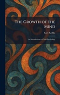 Cover: The Growth of the Mind - Creative Media Partners, LLC