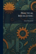 Cover: Practical Bricklaying - Creative Media Partners, LLC