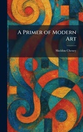 Cover: A Primer of Modern Art - Creative Media Partners, LLC