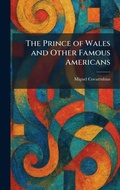 Cover: The Prince of Wales and Other Famous Americans - Creative Media Partners, LLC