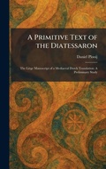 Cover: A Primitive Text of the Diatessaron - Creative Media Partners, LLC