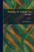 Cover: Annals of American Sport - Creative Media Partners, LLC