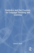 Cover: Fanfiction and Fan Practices for Language Teaching and Learning - Routledge
