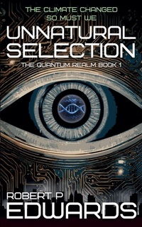 Enlarge image Cover: Unnatural Selection - The Quantum Realm