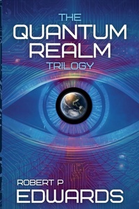 Enlarge image Cover: The Quantum Realm Trilogy - The Quantum Realm