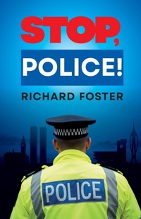Enlarge image Cover: STOP, POLICE! - Moorhill Publishing