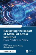 Cover: Navigating the Impact of Global AI Across Industries - CRC Press
