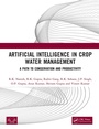 Cover: Artificial Intelligence in Crop Water Management - CRC Press