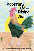 Cover: Rooster and the Rising Son - Lulu.com