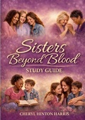 Cover: Sisters Beyond Blood Study Guide - Lulu Press