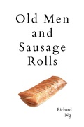 Cover: Old Men and Sausage Rolls - Lulu.com