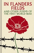 Cover: In Flanders Fields and Other Poems of the First World War - Sirius Entertainment