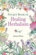Cover: Pocket Book of Healing Herbalism - Arcturus Publishing