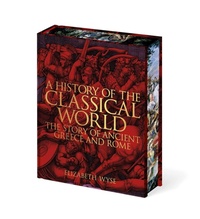 Enlarge image Cover: A History of the Classical World - Arcturus Publishing