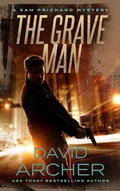 Cover: The Grave Man (A Sam Prichard Novel, #1) - Right House