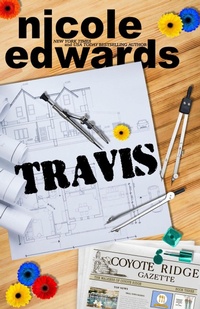 Enlarge image Cover: Travis (The Walkers of Coyote Ridge, #3) - Nicole Edwards Limited