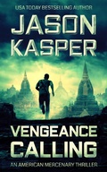 Cover: Vengeance Calling: A David Rivers Thriller (American Mercenary, #4) - Severn River Publishing