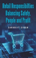 Cover: Retail Responsibilties Balancing Safety ,People and Profit - Xlibris NZ