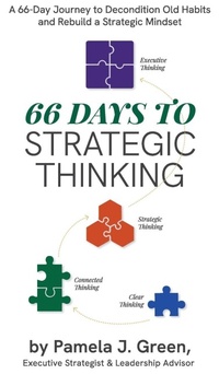 Enlarge image Cover: 66 Days to Strategic Thinking - Pamela J Green Solutions