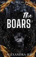 Cover: The BOARS - Miami Ruhtless
