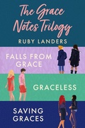 Cover: The Grace Notes Trilogy Boxset - Ruby Landers