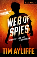 Cover: S.I.G.M.A. 1: Web of Spies - Simon + Schuster LLC