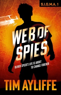 Enlarge image Cover: S.I.G.M.A. 1: Web of Spies - Simon + Schuster LLC