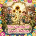 Cover: The Garden of Good Choices - Kokoshungsan Kids
