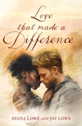 Cover: Love that Made a Difference - Troubador Publishing