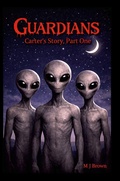 Cover: Guardians, Carters Story, Pt 1 - M J Brown