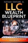 Cover: LLC Wealth Blueprint - Nathen D Venture