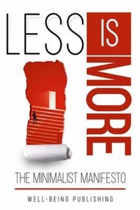 Enlarge image Cover: Less is More - Well-Being Publishing
