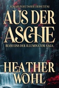 Cover: Aus Der Asche (German Translation Editions) - Rusty Ogre Publishing