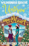 Cover: Unthaw My Heart - Wilderness Rescue