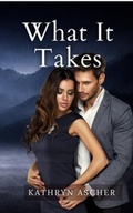 Cover: What It Takes - Eight Twenty-Two Publishing
