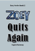 Cover: Zoey Quits Again - Haven Street Publishing