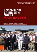 Cover: Leben und erinnern nach Mauthausen - B&ouml;hlau