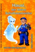 Cover: Hausi, der kleine Schulhausmeister - epubli