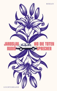 Bild: Wo die Toten sprechen - Luchterhand Literaturverlag